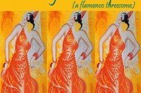 Tu, Yo y Ella: Mujeres en Companía (A Flamenco Threesome)